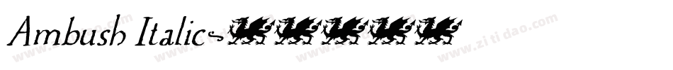 Ambush Italic字体转换